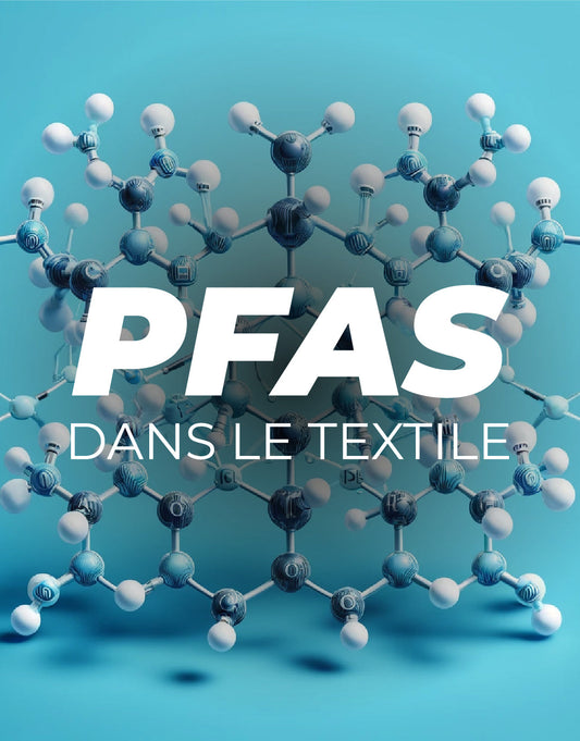 Scandale des PFAS dans le textile. Comment la certification OEKO-TEX standard 100 peut vous aider.